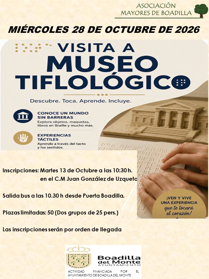 VISITA AL MUSEO TIFLOL�GICO (28/10/2026)